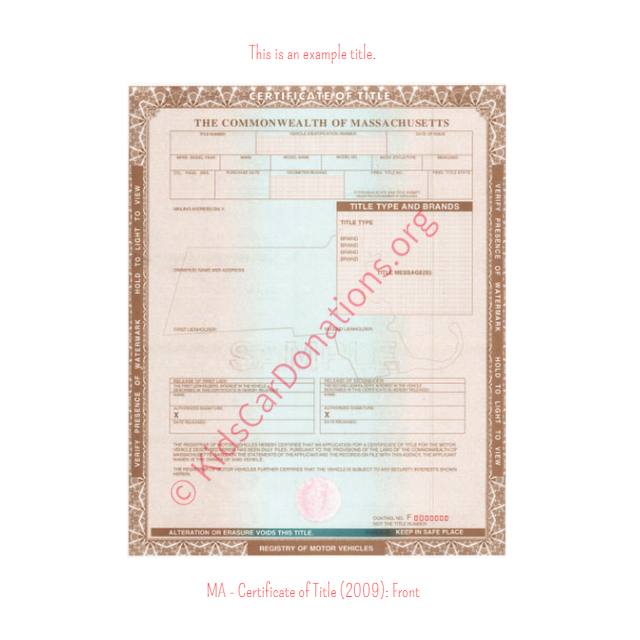This is an Example of Massachusetts Certificate of Title (2009) Front View | Kids Car Donations